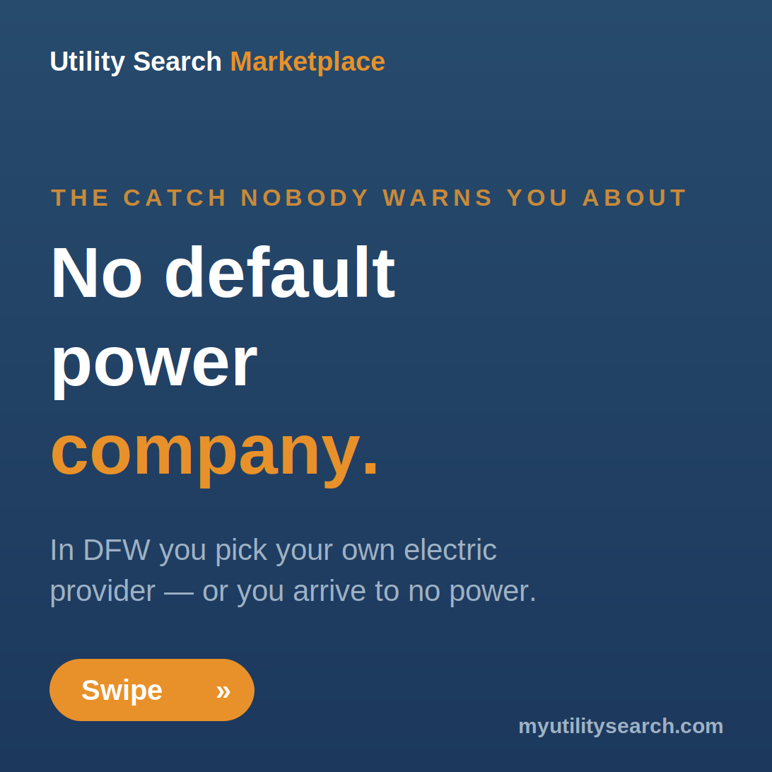 moving to dallas fort worth 2026 — DFW has no default power company, you must pick a provider