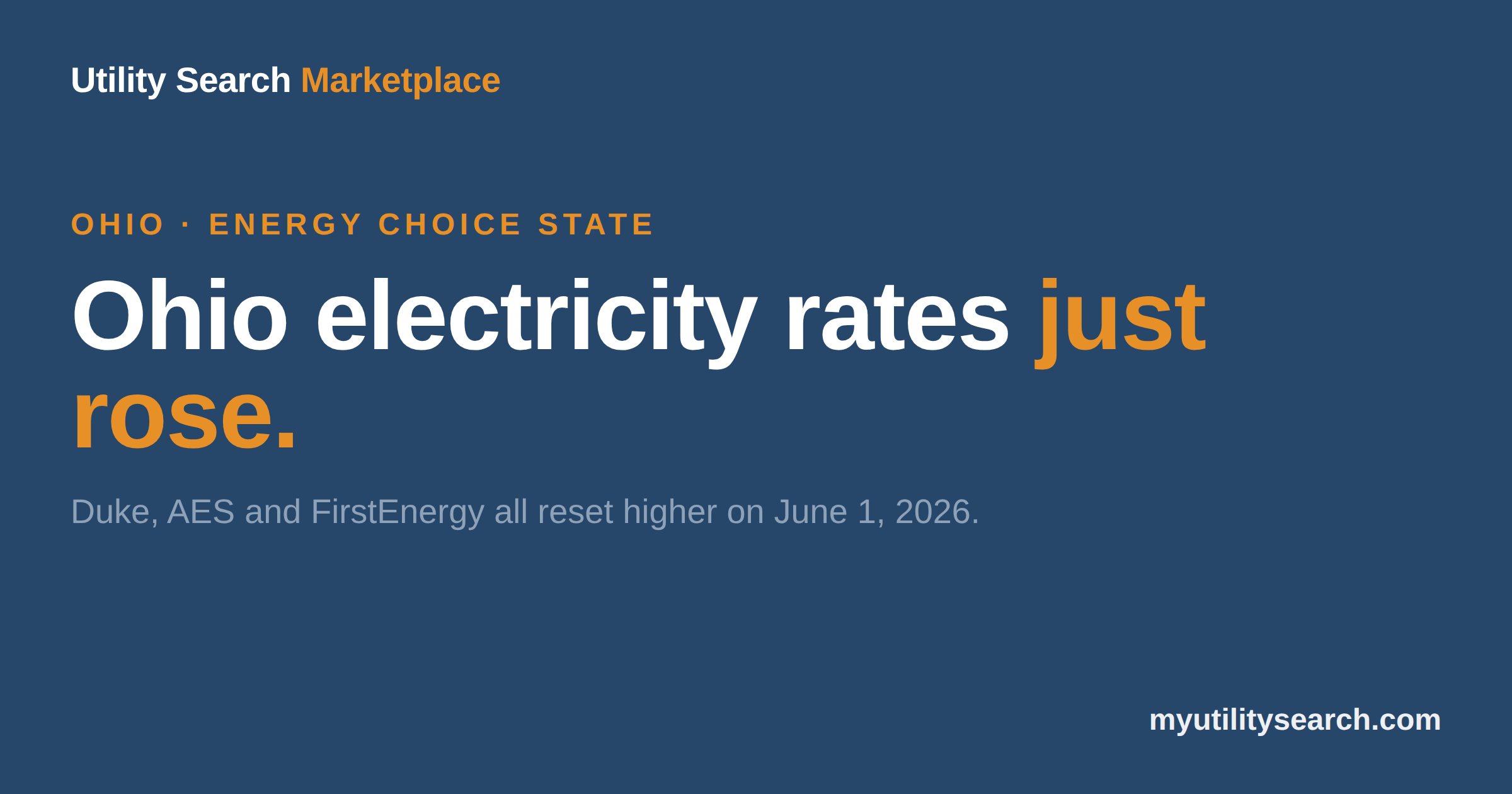Ohio electricity rates rose June 1, 2026 — Duke +6%, AES +15%, FirstEnergy +11% to 14%