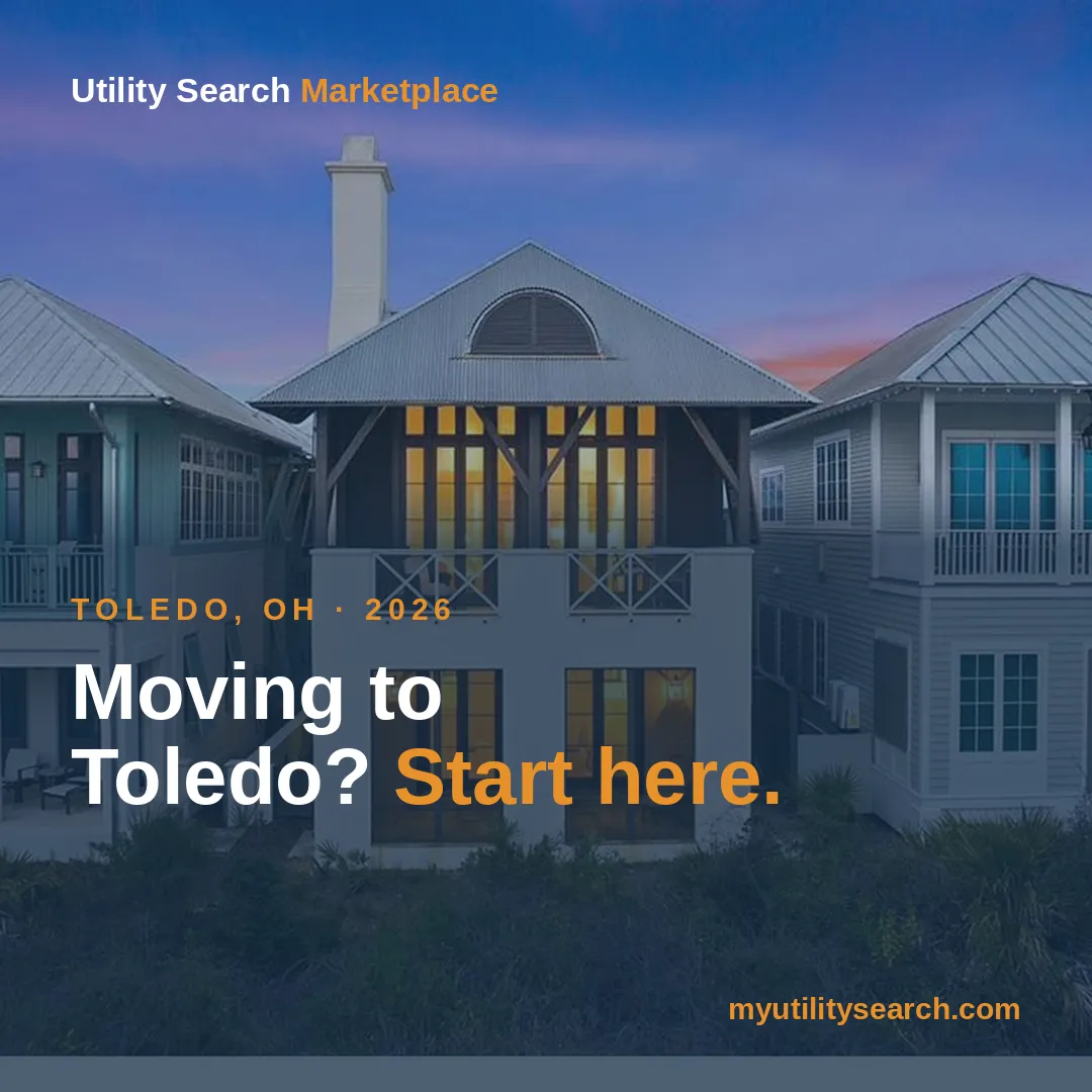 moving to toledo ohio utility setup 2026 — power internet and security checklist