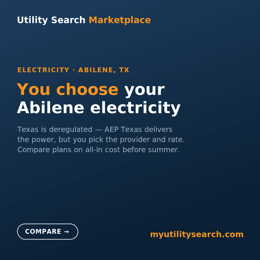 abilene electricity rates 2026 — compare deregulated Texas energy plans in the AEP Texas area