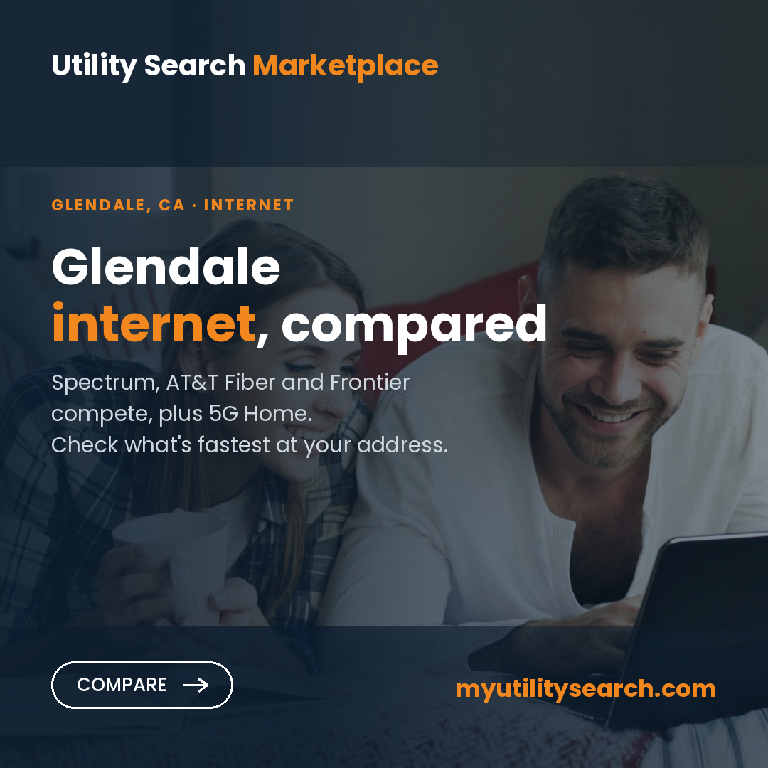 Internet providers Glendale CA — compare fiber, cable and 5G Home plans, speeds and prices