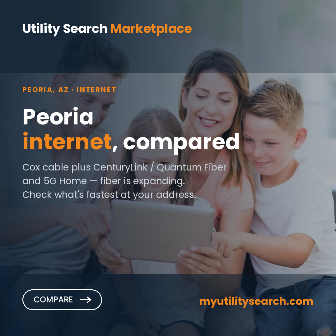 Internet providers Peoria AZ — compare fiber, cable and 5G Home plans, speeds and prices