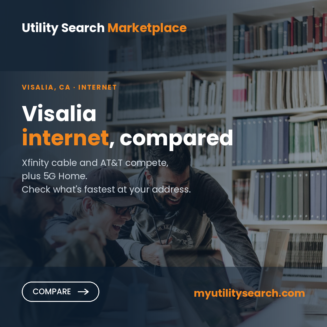 Internet providers Visalia — compare fiber, cable and 5G Home plans, speeds and prices