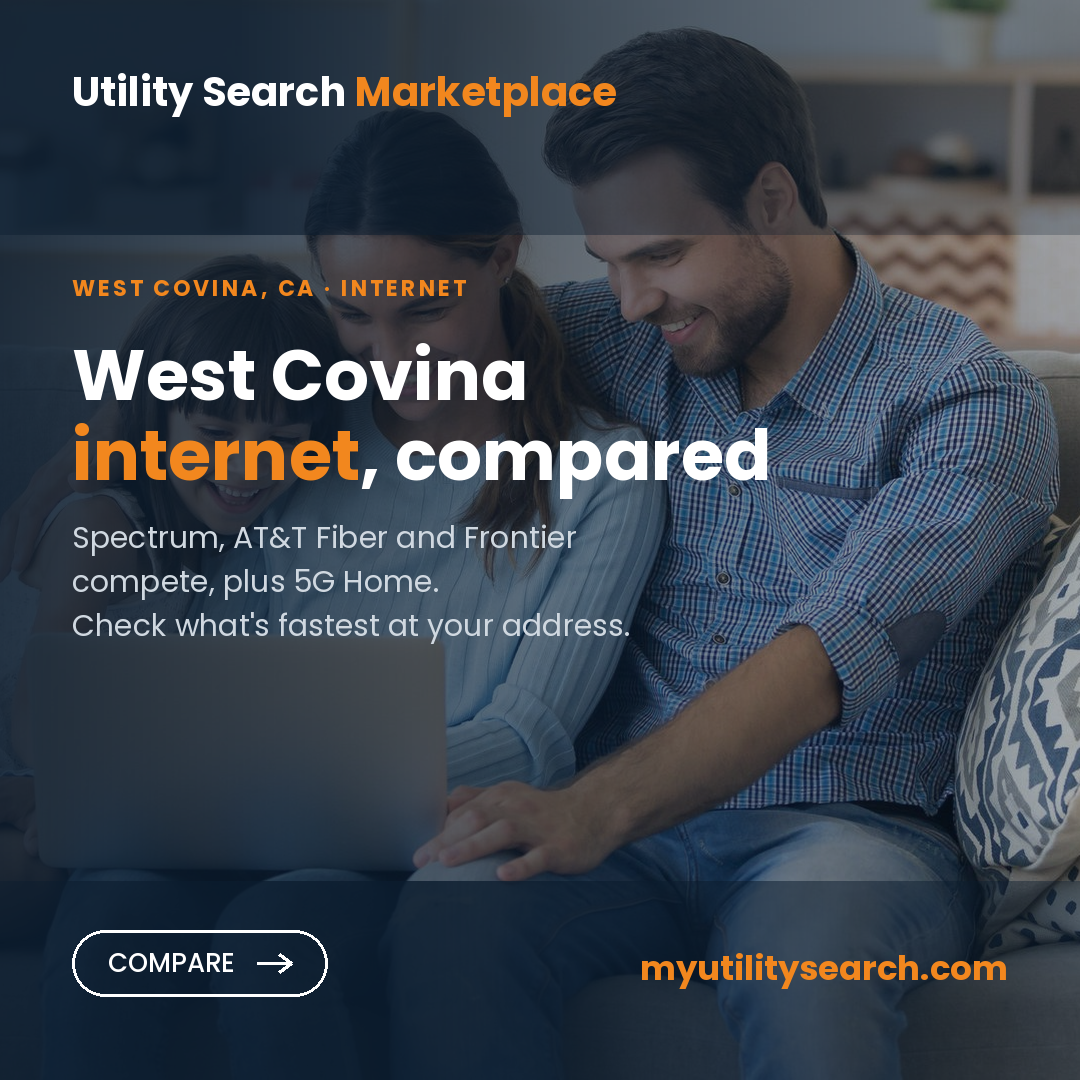 Internet providers West Covina — compare fiber, cable and 5G Home plans, speeds and prices