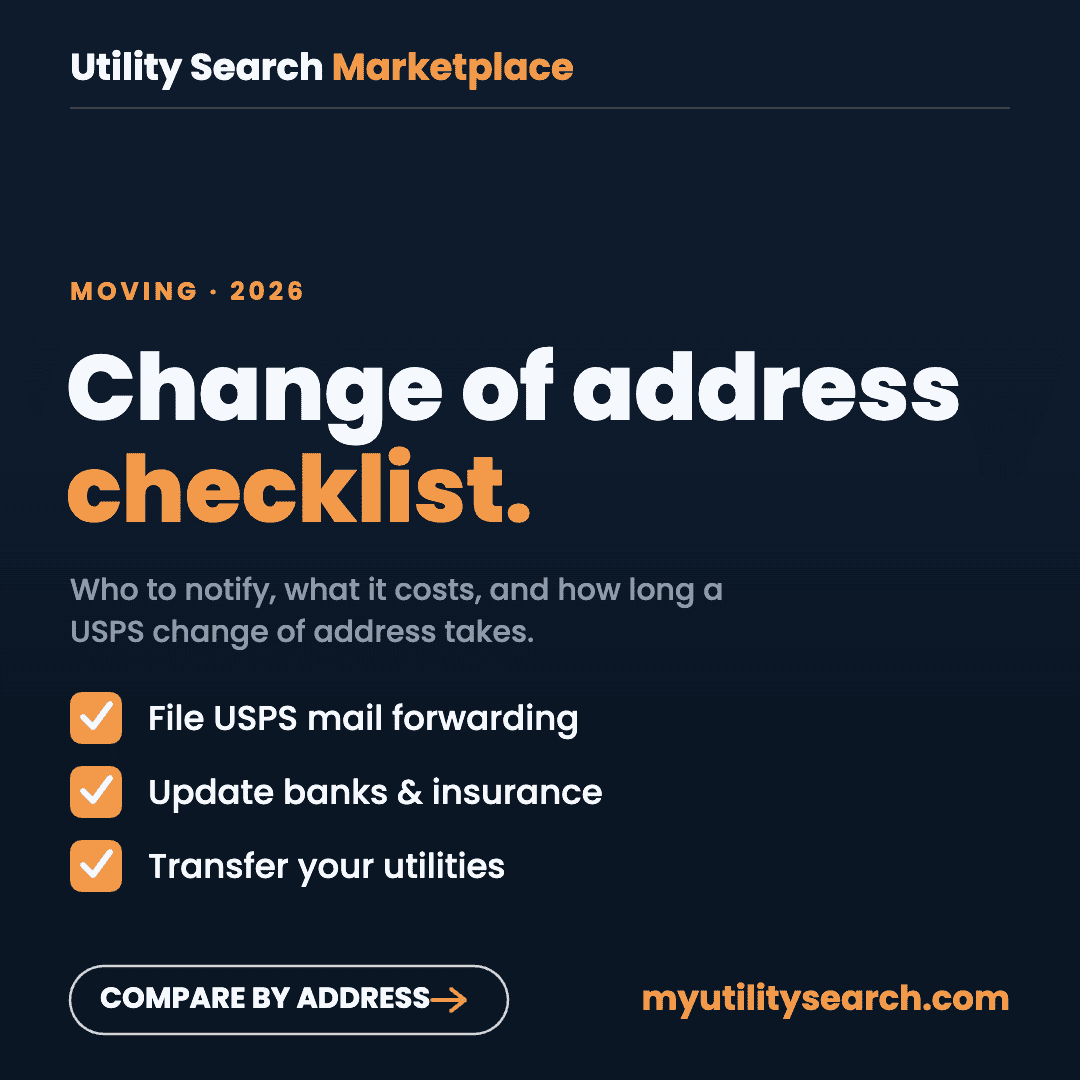 Change of address checklist 2026 - Utility Search Marketplace moving guide