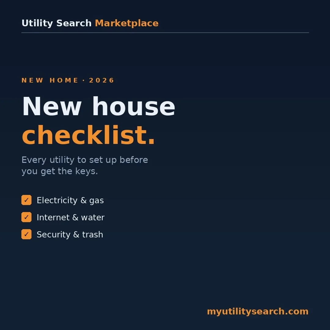New home utilities checklist — set up electricity and internet before you get the keys