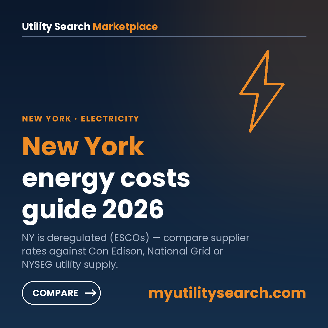 New York energy costs guide 2026 — compare ESCO supplier rates against Con Edison, National Grid and NYSEG on myutilitysearch.com