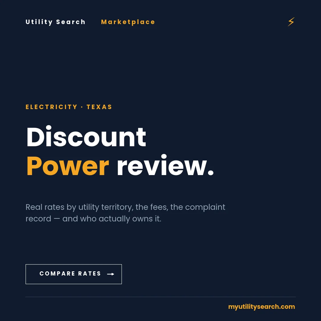 Discount Power review 2026 — rates, fees and complaint record for the Texas electricity provider