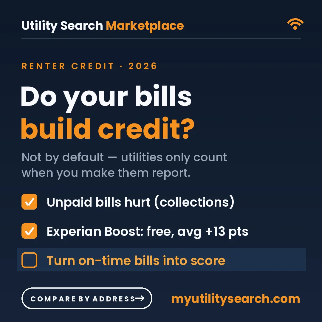 utilities build credit: how renters turn on-time bills into a better score (2026 guide)