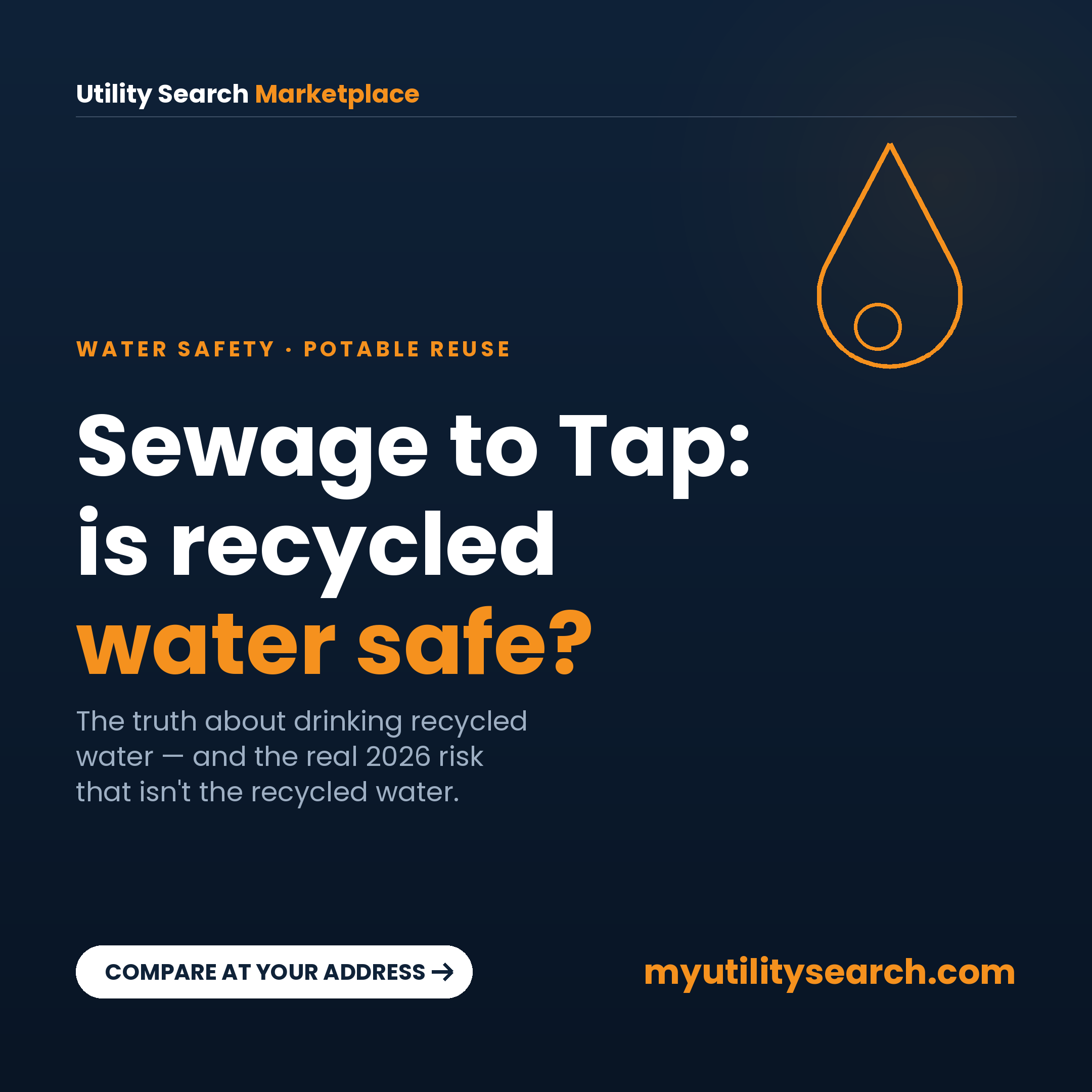 Sewage to tap 2026 — is drinking recycled water safe? Utility Search Marketplace