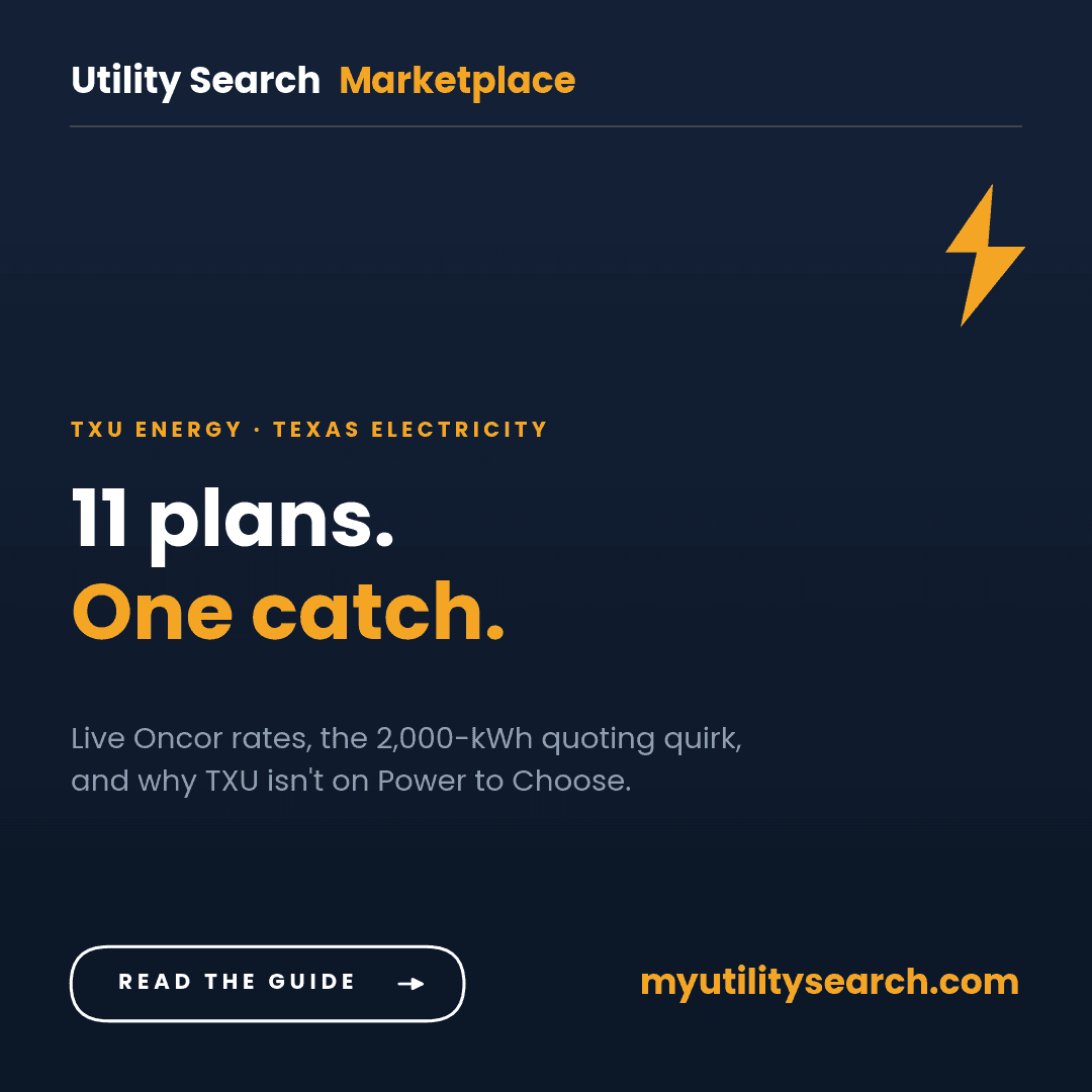 TXU Energy review 2026 — 11 plans, live Oncor rates and the 2,000-kWh quoting catch